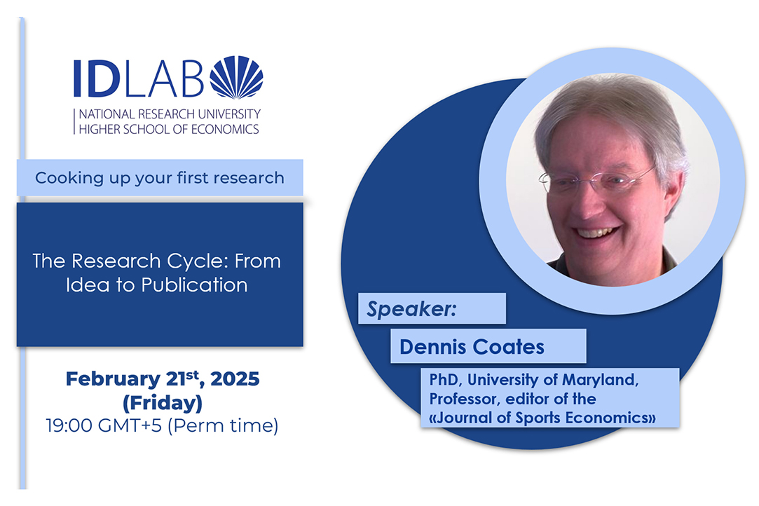 Online Seminar &quot;Cooking Up Your 1st Research&quot; Held at the International Laboratory of Intangible Assets with Professor Dennis Coates